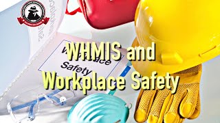 WHMIS and Workplace Safety [upl. by Helsa684]