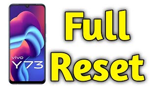 Vivo Y73 Reset  Vivo Y73 Ko Reset Kaise Karen  How To Reset Vivo Y73  reset [upl. by Rechaba513]