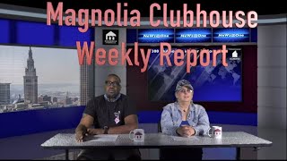 Magnolia Clubhouse Weekly Report Episode 197 [upl. by Ulrikaumeko105]