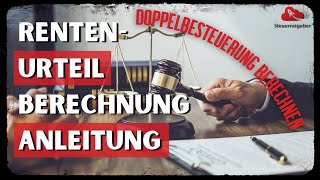 RentenUrteil  So berechnet ihr die illegale Doppelbesteuerung  Anleitung [upl. by Paryavi]