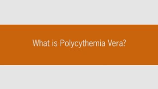 What is polycythemia vera [upl. by Notanhoj]