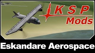 KSP Mods  Eskandare Aerospace [upl. by Hahseram]