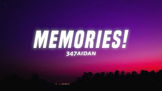 347aidan  MEMORIES Lyrics [upl. by Collis793]