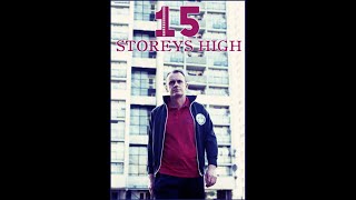 15 Storeys High S01E04 [upl. by Huey276]