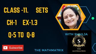 MATHS CLASS 11 CH1 EX13 Q5 TO Q8 NCERT SOLUTIONS [upl. by Alix]