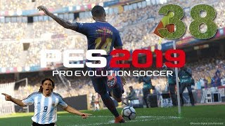 PES 2019 Vers une légende 38 CDD 6 mois [upl. by Dabney]