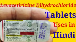 Levocetirizine Dihydrochloride Tablets IP 5mg Uses in Hindi [upl. by Drummond983]