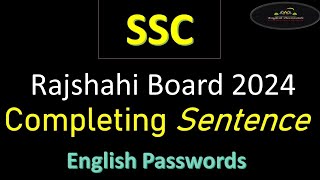 SSC Completing sentence  Rajshahi 2024  English Passwords [upl. by Yeclek418]