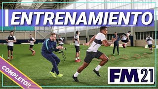 💥 FM 21  TUTORIAL ENTRENAMIENTO EN FOOTBALL MANAGER 2021 EN ESPAÑOL GUÍA DEFINITIVA ✅ [upl. by Nichols]