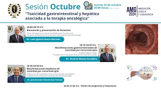 Sesión Mensual Octubre 2024 Toxicidad gastrointestinal y hepática asociada a la terapia oncológica [upl. by Anne-Corinne]