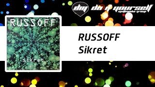 RUSSOFF  Sikret Official [upl. by Leehar]