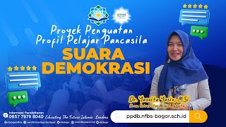 Proyek PenguatanProfil Pelajar Pancasila  SUARA DEMOKRASI [upl. by Midis]