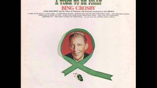 A Christmas Toast  Bing Crosby [upl. by Anitram428]