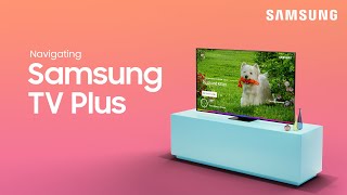 How to navigate and use Samsung TV Plus  Samsung US [upl. by Velma]