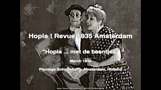 Hopla  Revue 1935 Amsterdam  20231219 [upl. by Aihsena476]