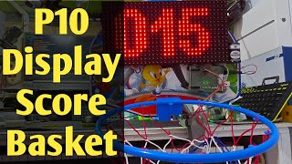 BELAJAR ARDUINO 117  P10 Display Score Basket  IR Sensor [upl. by Eraste]