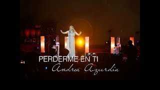 Andrea Azurdia Perderme En Ti LIVE [upl. by Ailegna881]