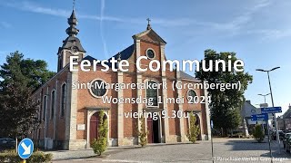 Eerste Communieviering SintMargaretakerk Grembergen [upl. by Enitsenre]