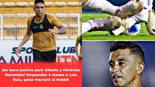 ¡Justicia para el Hobbit Bermúdez y Atlante Luis Ruiz quien lo fracturó fue suspendido meses [upl. by Fasto]