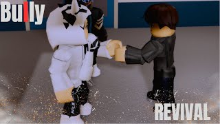 ROBLOX Bully Story Season 1 Episode 4  REVIVAL [upl. by Odrautse]