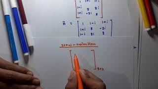 Hermitian and Skew Hermitian matrix  How to write example  Defination [upl. by Itnahsa]