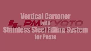 Vertical Cartoner with Stainless Steel Filling System for Pasta [upl. by Ainevul]