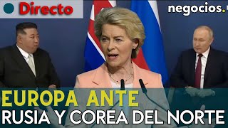 DIRECTO  Europa ante Rusia y Corea del Norte hundimiento de la economía y retos comerciales [upl. by Thacher664]