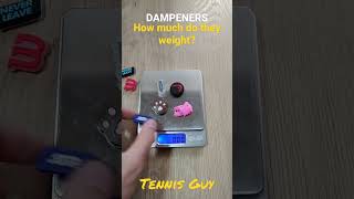 How Much Do They Weight  TENNIS RACKET DAMPENERS  Tennis Guy [upl. by Eniamret41]