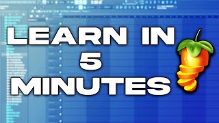 Learn FL Studio In 5 MINUTES Beginner Tutorial [upl. by Annahael]