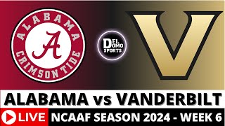 ALABAMA VS VANDERBILT LIVE 🏈 NCAAF COLLEGE FOOTBALL GAME SCORE  WEEK 6  OCT 5 2024 [upl. by Reifnnej]