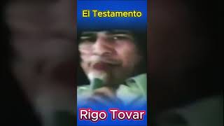 Rigo Tovar 💖 El Testamento [upl. by Mariano850]