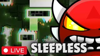 Beating SLEEPLESS INSANE DEMON  Geometry Dash Stream Req [upl. by Rosdniw]