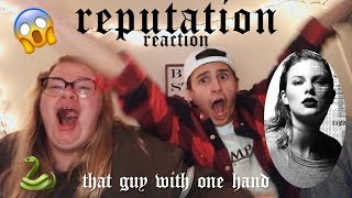 REPUTATION TAYLOR SWIFT ALBUM REACTION  THAT GUY WITH ONE HAND [upl. by Etteragram]