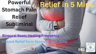 Powerful 5 Mins Stomach Pain Relief Subliminal Frequency Binaural Beats Healing Faster Pain Relief [upl. by Acsot]