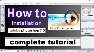 Adobe Photoshop 70 Download and install in window 10 Adobe Photoshop installation tutorials [upl. by Ailem]