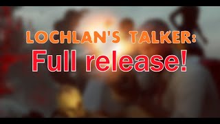 Lochlans Talker Full Release Previews [upl. by Raynata]