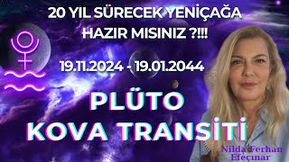 20 YILLIK YENİ PLUTO KOVA ÇAĞI BAŞLIYOR 19112024 [upl. by Freiman]