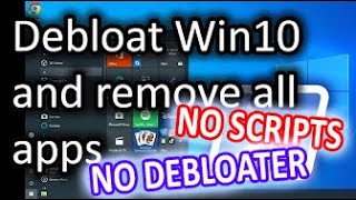 Debloat Windows 10 in 2024  NO SCRIPTS NO DEBLOATER [upl. by Aynodal]