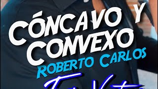 Cóncavo y Convexo Roberto Carlos cover Eric Ventura [upl. by Broucek]