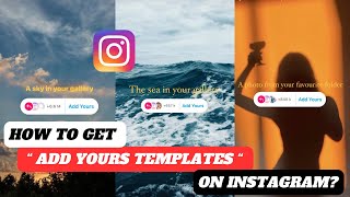 How to get add yours templates on Instagram  add yours template Instagram [upl. by Miharba]