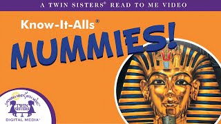 KnowItAlls®  Mummies A Read to Me Video [upl. by Alimaj]