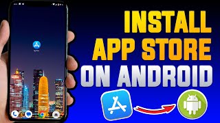 App Store on iOS Setup  Installing App Store on Android 2023 Easy Guide [upl. by Eiznikam]