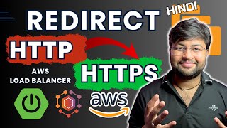 🔥 Redirecting from HTTP to HTTPS using AWS Load Balancer  Smart Contact Manager in Hindi [upl. by Atteloiv]