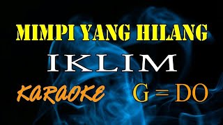 MIMPI YANG HILANG KARAOKE IKLIM [upl. by Emad]