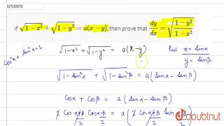 If sqrt1x2  sqrt1y2axy then prove that dydx  sqrt1y21x2 [upl. by Ileak]