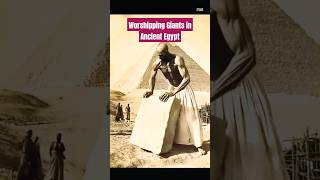 Worshipping Giants in Ancient Egypt myth pyramidsofegypt ancientegypt egypt history [upl. by Toddy]