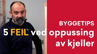 Byggetips 5 FEIL ved oppussing av kjeller fuktsikring [upl. by Leuqram308]