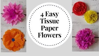 4 Easy to make Tissue Paper Flowers  DIY Tissue Paper Craft Idea  Tissue Flower Tutorial [upl. by Lanta487]