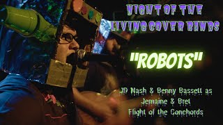 Robots  Flight of the Conchords Cover by Benny Bassett amp JD Nash [upl. by Calesta578]