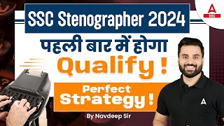 SSC Stenographer 2024  SSC Steno Preparation Strategy By Navdeep Sir [upl. by Dumond]